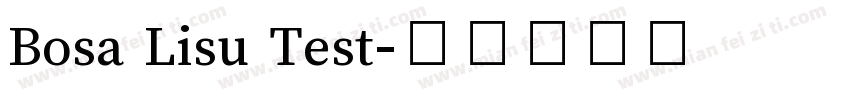 Bosa Lisu Test字体转换